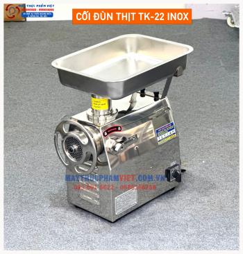 Máy Xay Đùn Thịt TK-22 Cao Cấp INOX304, Điện 220V